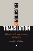 Education Is Translation