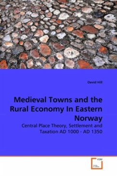 Medieval Towns and the Rural Economy In Eastern Norway - Hill, David