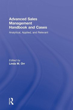 Advanced Sales Management Handbook and Cases - Orr, Linda M