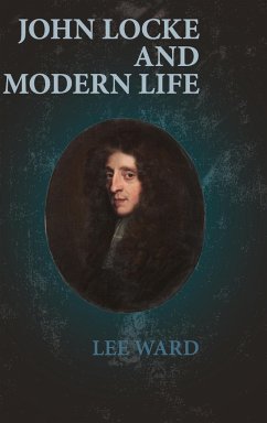 John Locke and Modern Life - Ward, Lee