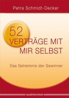 52 Verträge mit mir selbst - Schmidt-Decker, Petra