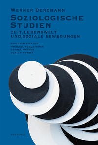 Soziologische Studien - Bergmann, Werner
