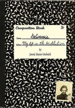 Winnie: My Life in the Institution - Pastor Bolnick, Jamie