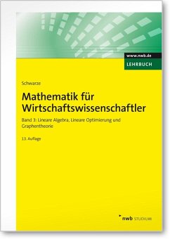 Mathematik für Wirtschaftswissenschaftler 3 - Schwarze, Jochen