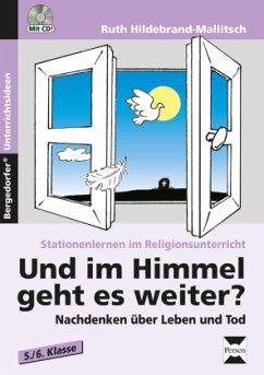 Und im Himmel geht es weiter?, m. 1 CD-ROM - Hildebrand-Mallitsch, Ruth
