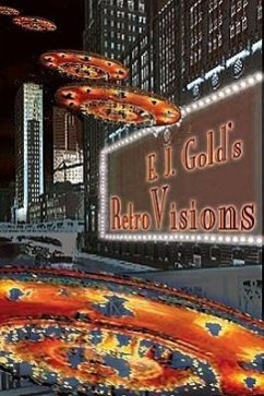 E. J. Gold's Retrovisions