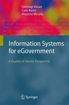 Information Systems for eGovernment - Viscusi, Gianluigi;Batini, Carlo;Mecella, Massimo