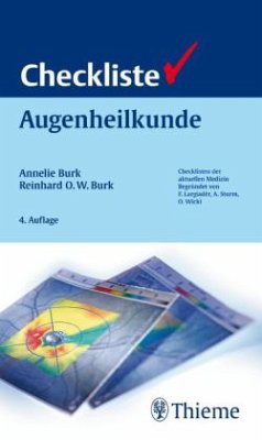 Checkliste Augenheilkunde - Burk, Annelie; Burk, Reinhard O. W.