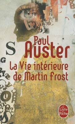 La Vie Interieure de Martin Frost - Auster, Paul
