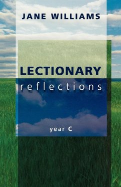 Lectionary Reflections - Year C - Williams, Jane