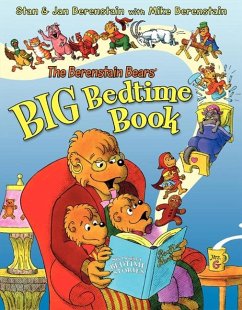 The Berenstain Bears' Big Bedtime Book - Berenstain, Jan; Berenstain, Stan; Berenstain, Mike