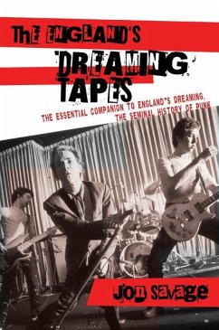 The England's Dreaming Tapes - Savage, Jon