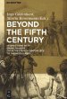 Beyond the Fifth Century - Bild 1