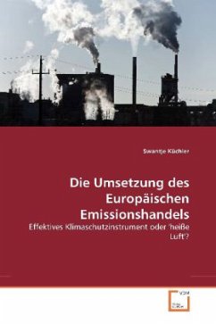 Die Umsetzung des Europäischen Emissionshandels - Küchler, Swantje