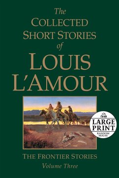 The Collected Short Stories of Louis l'Amour, Volume 3 - L'Amour, Louis