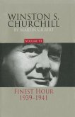 Winston S. Churchill, Volume 6: The Finest Hour, 1939-1941 Volume 6