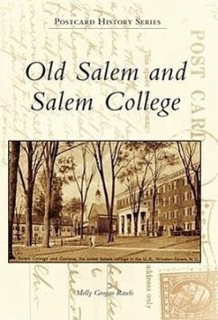 Old Salem and Salem College - Grogan Rawls, Molly