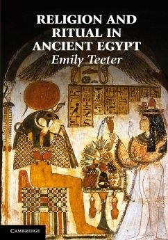 Religion and Ritual in Ancient Egypt - Teeter, Emily (University of Chicago)