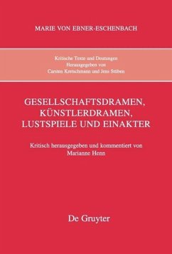 Gesellschaftsdramen, Künstlerdramen, Lustspiele und Einakter