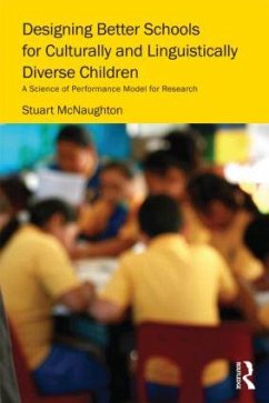 Designing Better Schools for Culturally and Linguistically Diverse Children - McNaughton, Stuart