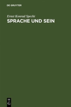 Sprache und Sein - Specht, Ernst Konrad