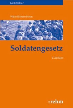 Soldatengesetz (SG) Kommentar - Walz, Dieter; Eichen, Klaus; Sohm, Stefan