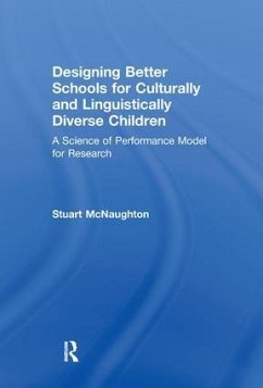 Designing Better Schools for Culturally and Linguistically Diverse Children - McNaughton, Stuart