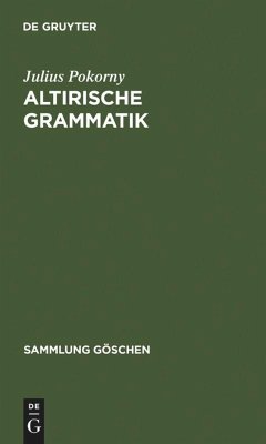 Altirische Grammatik - Pokorny, Julius