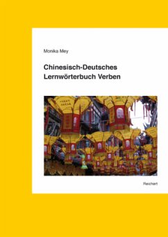 Chinesisch-Deutsches Lernwörterbuch Verben - Mey, Monika