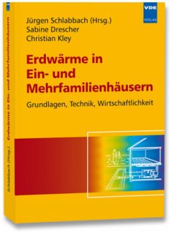 Erdwärme in Ein- und Mehrfamilienhäusern - Drescher, Sabine;Kley, Christoph R.