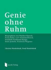 Genie ohne Ruhm - Niedobitek, Christa; Niedobitek, Fred