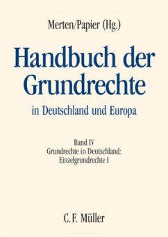Grundrechte in Deutschland - Einzelgrundrechte I / Handbuch der Grundrechte in Deutschland und Europa 4/1