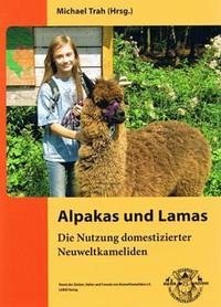 Alpakas und Lamas - Trah, Michael