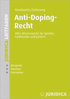 Anti-Doping-Recht - Grünzweig, Clemens;Brandstetter, Georg