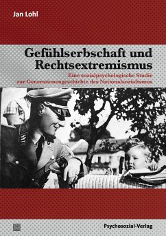 Gefühlserbschaft und Rechtsextremismus - Lohl, Jan