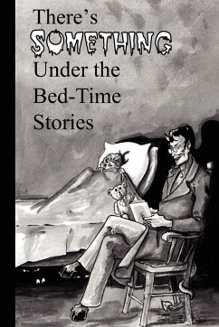 There's Something Under the Bed-Time Stories - Southern Indiana Writers, Indiana Writer
