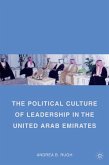 The Political Culture of Leadership in the United Arab Emirates