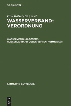 Wasserverbandverordnung - Kaiser, Paul;Linckelmann, Karl;Schleberger, Erwin