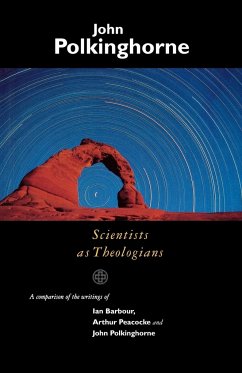 Scientists as Theologians - Polkinghorne, J C