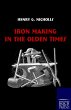 Iron Making in the Olden Times - Bild 1