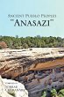 Ancient Pueblo Peoples ''Anasazi'' - Bild 1
