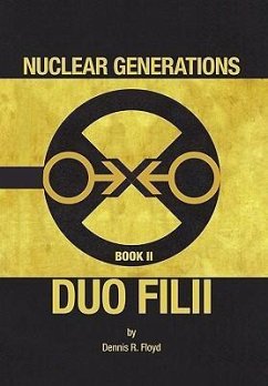 Nuclear Generations Book II - Floyd, Dennis R.