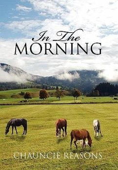 In the Morning - Reasons, Chauncie