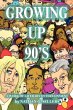 Growing Up 90's - Bild 1