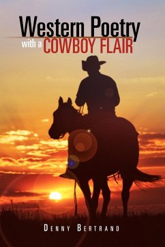 Western poetry with a cowboy flair - Bertrand, Denny