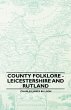 County Folklore - Leicestershire And... - Bild 1