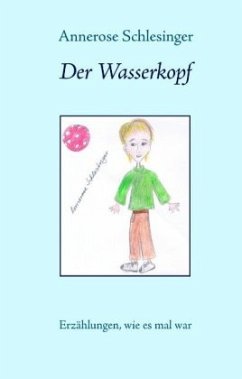 Der Wasserkopf - Schlesinger, Annerose