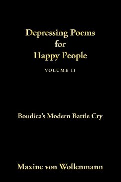 Depressing Poems for Happy People Volume II - Wollenmann, Maxine von