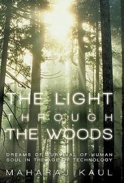 The Light through the Woods - Kaul, Maharaj