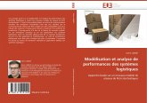 Modélisation et analyse de performances des systèmes logistiques